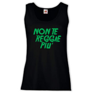 Canottiera Donna - J116 Nun te reggae più
