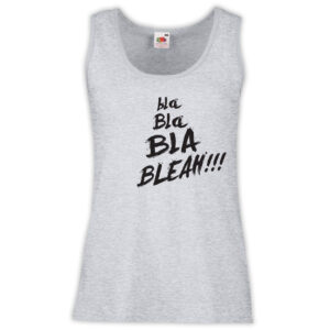 Canottiera Donna - J59 Bla Bla Bla Bleah