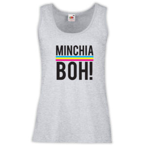 Canottiera Donna - J90 Minchia Bho!